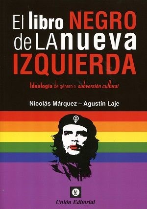 El libro negro de la nueva izquierda: